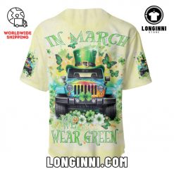 Irish Jeep Baseball Jersey In March We Wear Green qw 3